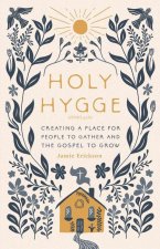 Holy Hygge: Creating a Place for People to Gather and the Gospel to Grow