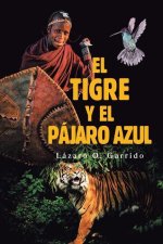 Tigre Y El Pajaro Azul
