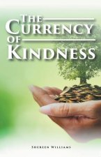 Currency of Kindness