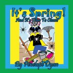 It's Spring! And It's Time To Clean!
