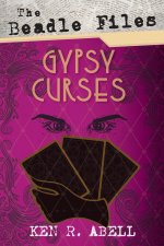 Beadle Files: Gypsy Curses