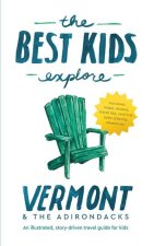 Best Kids Explore Vermont & The Adirondacks