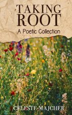 Taking Root