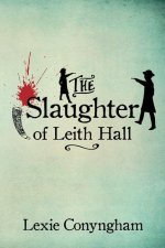 Slaughter of Leith Hall