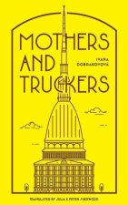 Mothers and Truckers