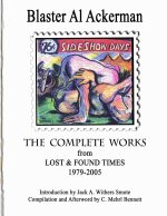 COMPLETE WORKS from LOST & FOUND TIMES 1979-2005 Introduction by Jack A. Withers Smote - Compilation and Afterword by C. Mehrl Bennett