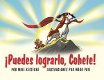!Puedes lograrlo, Cohete!