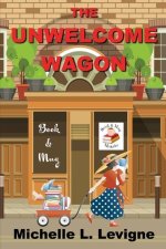 Unwelcome Wagon