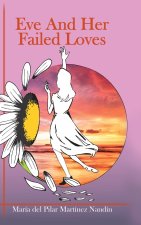 Eve And Her Failed Loves