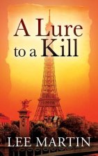 Lure to a Kill