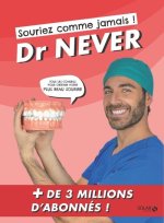 Souriez comme jamais ! - Tous les conseils pour obtenir votre plus beau sourire