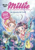 Millie et le royaume des sirènes - Tome 3 Chez le roi Corail