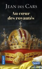 Au coeur des royautés