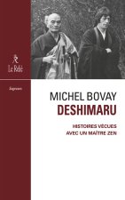 Deshimaru - Histoires vécues avec un maître zen