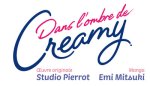 Dans l'ombre de Creamy - Tome 5