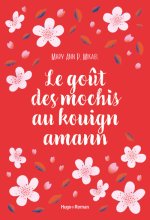 La goût des Mochis au Kouign Amann - Lauréat du concours Fyctia 