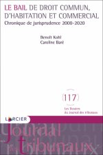 Le bail de droit commun, d'habitation et commercial - Chronique de jurisprudence 2000-2020