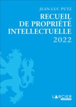 Recueil de Propriété intellectuelle 2022