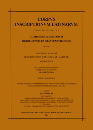 Titulos magistratuum populi Romani ordinum senatorii equestrisque thesauro schedarum imagiumque ampliato