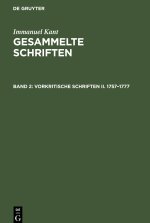 Vorkritische Schriften II. 1757-1777