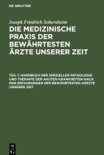 Handbuch der speziellen Pathologie und Therapie der akuten Krankheiten nach den Erfahrungen der bewährtesten Aerzte unserer Zeit