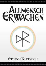 Allmensch ? Erwachen