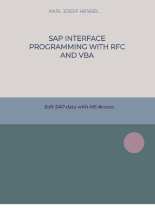 SAP interface programming with RFC and VBA