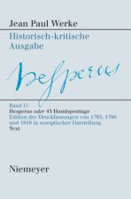 Hesperus oder 45 Hundsposttage, 3 Teile
