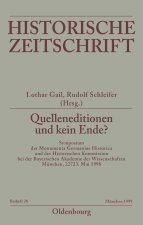 Quelleneditionen und kein Ende?