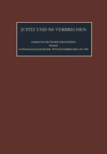 Justiz und NS-Verbrechen / Die vom 27.05.1989 bis zum 01.01.2002 ergangenen Strafurteile. Lfd. Nr. 908-920