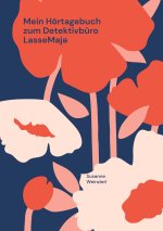 Mein Hoertagebuch zum Detektivburo LasseMaja