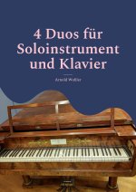 4 Duos fur Soloinstrument und Klavier