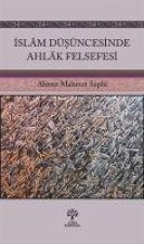 Islam Düsüncesinde Ahlak Felsefesi