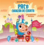 Paco, Corazón de Cerdito