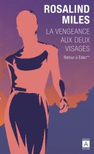 La vengeance aux deux visages - Retour à Eden - Tome 2 Retour à Eden
