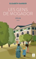 Les gens de Mogador - Julia - Tome 2