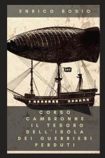 Corso Cambronne Il Tesoro Dell'isola Dei Guerrieri Perduti