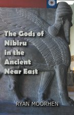 Gods of Nibiru in the Ancient Near East