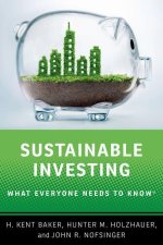 Sustainable Investing What Everyone Needs to Know (Hardback)