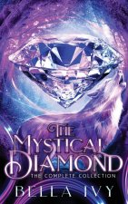 Mystical Diamond (The Complete Collection)