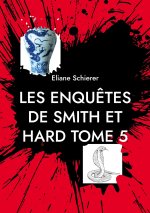 Les Enquetes de Smith et Hard