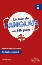 Le tour de l'anglais en 365 jours B1-B2