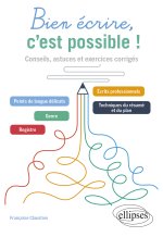 Bien écrire, c'est possible !