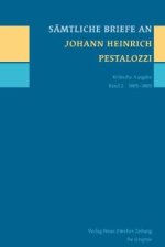 Sämtliche Briefe an Johann Heinrich Pestalozzi