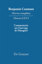 Ecrits politiques - Commentaire sur l'ouvrage de Filangieri