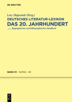 Deutsches Literatur-Lexikon. Das 20. Jahrhundert / Kafka - Karnein