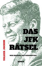 Das JFK Rätsel
