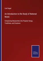 Introduction to the Study of National Music