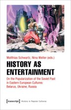 History as Entertainment