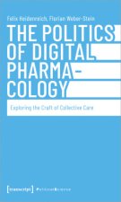 Politics of Digital Pharmacology
